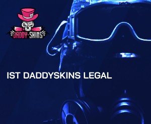 Ist Daddyskins im 2026 legal?