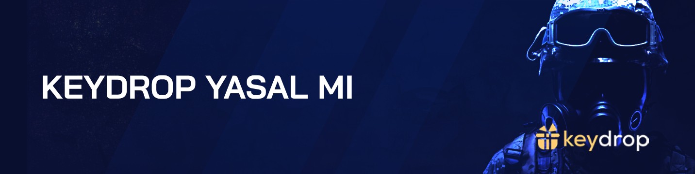 Keydrop 2026‘da yasal mı