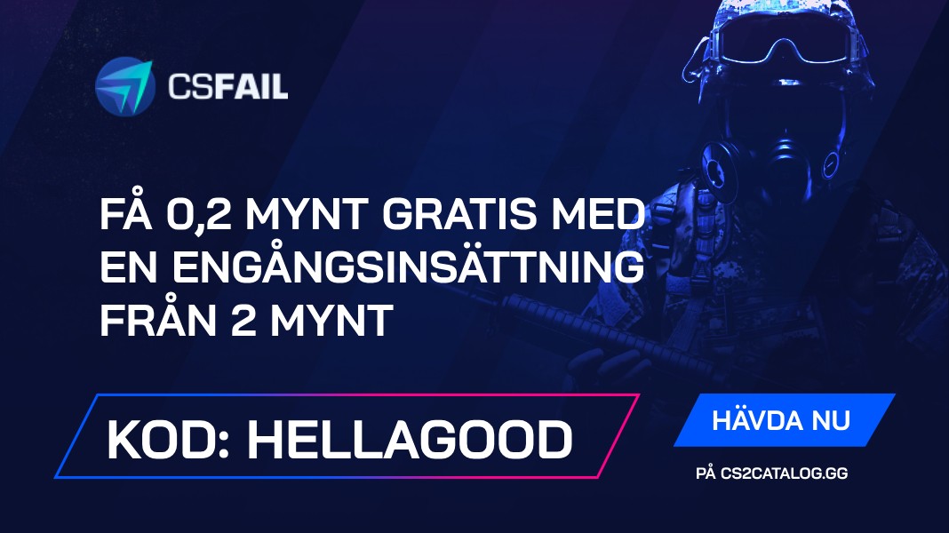 CS.Fail Kampanjkod 2026: Använd ”hellagood” och få 0,2 mynt gratis med en engångsinsättning från 2 mynt