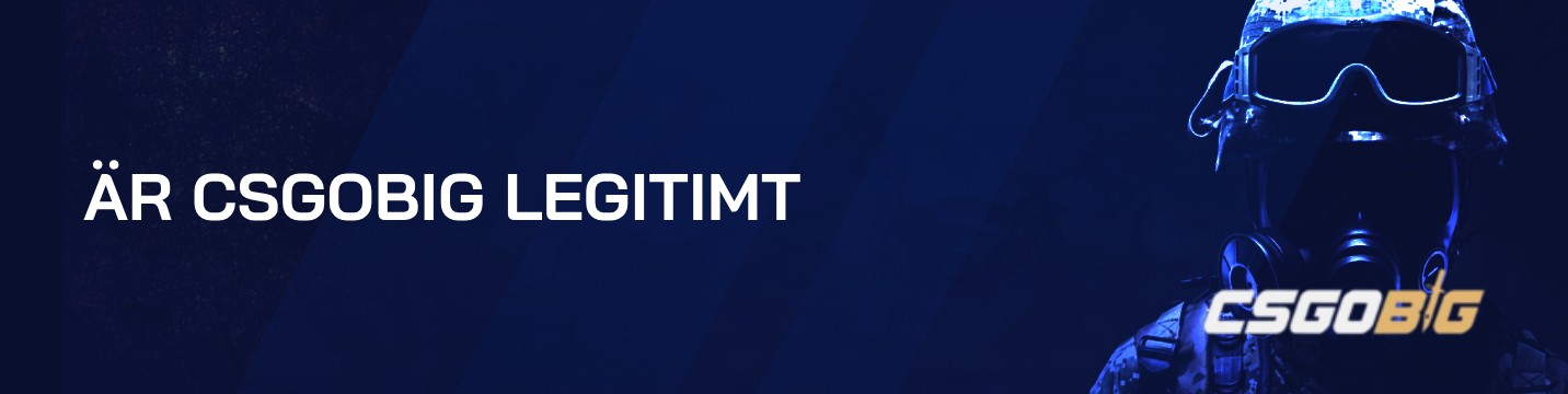 Är CSGOBig legitimt i 2026?